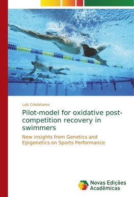 Pilot-model for oxidative post-competition recovery in swimmers