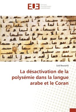 La désactivation de la polysémie dans la langue arabe et le Coran