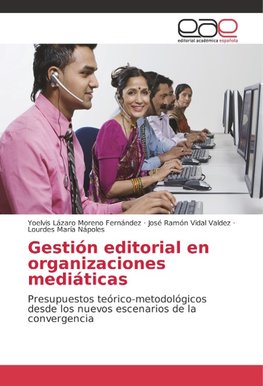 Gestión editorial en organizaciones mediáticas