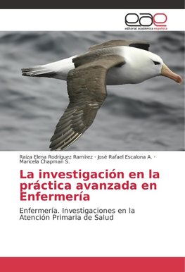 La investigación en la práctica avanzada en Enfermería