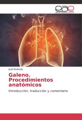 Galeno. Procedimientos anatómicos