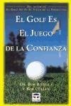 El golf es el juego de la confianza