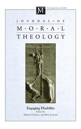 Journal of Moral Theology, Volume 6, Special Issue 2