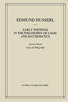 Early Writings in the Philosophy of Logic and Mathematics