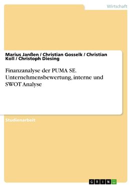 Finanzanalyse der PUMA SE. Unternehmensbewertung, interne und SWOT Analyse