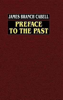 Preface to the Past