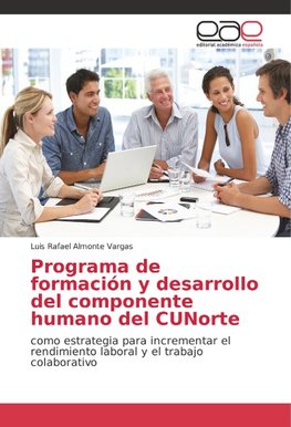 Programa de formación y desarrollo del componente humano del CUNorte