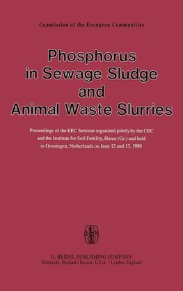 Phosphorus in Sewage Sludge and Animal Waste Slurries