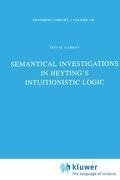 Semantical Investigations in Heyting's Intuitionistic Logic