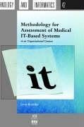 Methodology for Assessment of Medical IT-Based Systems in an Organisational Context