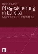 Pflegesicherung in Europa