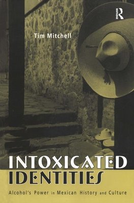 Mitchell, T: Intoxicated Identities