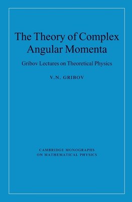 The Theory of Complex Angular Momenta