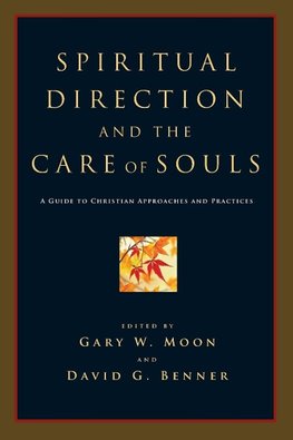 Spiritual Direction and the Care of Souls