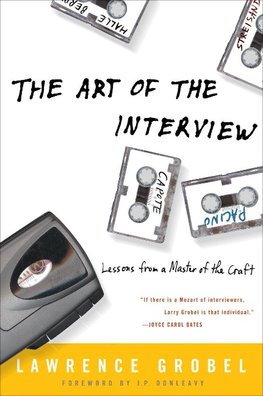 The Art of the Interview: Lessons from a Master of the Craft