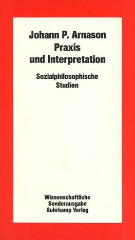 Praxis und Interpretation. Sonderausgabe