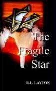 The Fragile Star