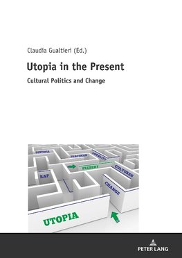 Utopia in the Present