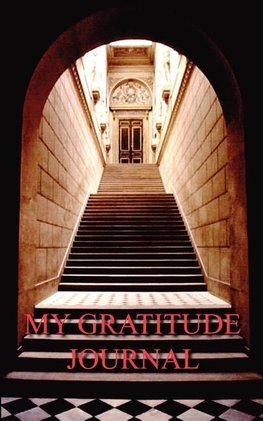 MY GRATITUDE JOURNAL