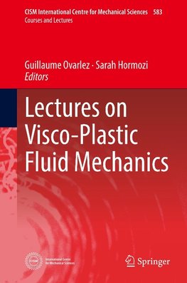 Lectures on Visco-Plastic Fluid Mechanics