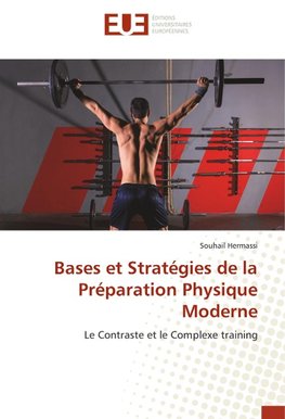 Bases et Stratégies de la Préparation Physique Moderne