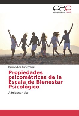 Propiedades psicométricas de la Escala de Bienestar Psicológico