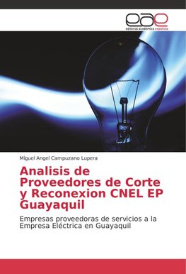 Analisis de Proveedores de Corte y Reconexion CNEL EP Guayaquil