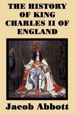 The History of King Charles II of England