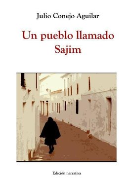 Aguilar, J: Pueblo Llamado Sajim