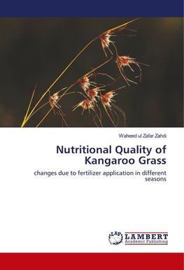 Nutritional Quality of Kangaroo Grass