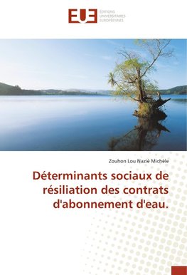 Déterminants sociaux de résiliation des contrats d'abonnement d'eau.