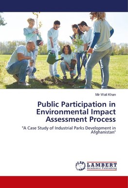 Public Participation in Environmental Impact Assessment Process