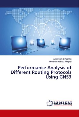 Performance Analysis of Different Routing Protocols Using GNS3