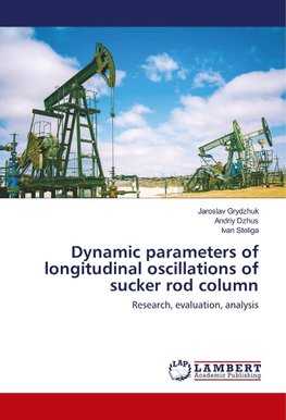 Dynamic parameters of longitudinal oscillations of sucker rod column