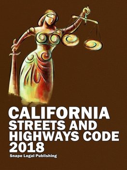California Streets and Highways Code 2018