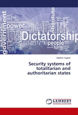 Security systems of totalitarian and authoritarian states