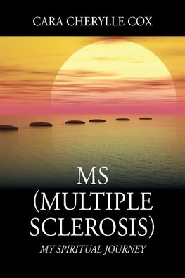 MS (MULTIPLE SCLEROSIS)