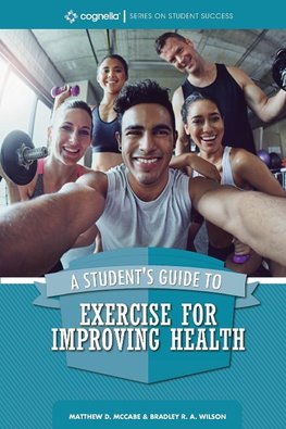 A Student's Guide to Exercise for Improving Health