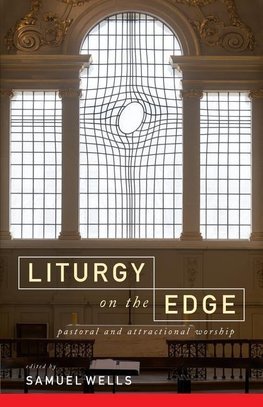 Liturgy on the Edge