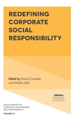 Redefining Corporate Social Responsibility