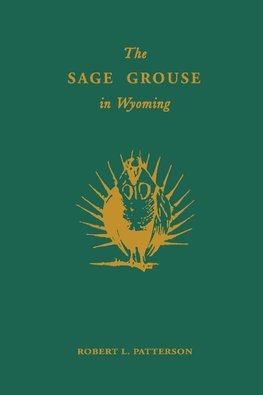 The Sage Grouse in Wyoming