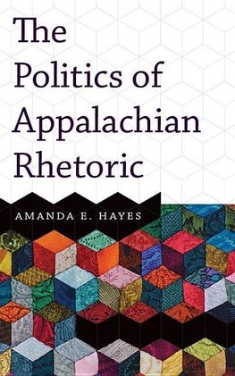 Politics of Appalachian Rhetoric