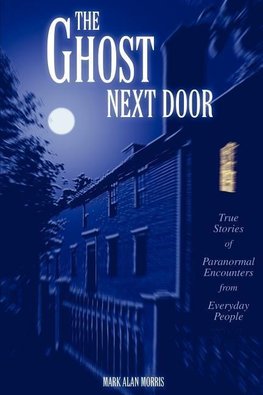 The Ghost Next Door