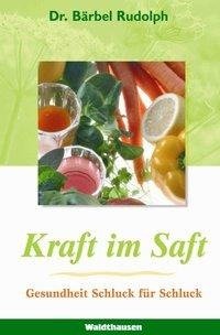 Kraft im Saft