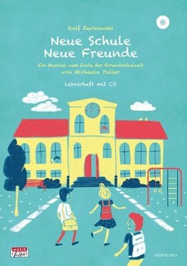 Neue Schule - Neue Freunde, Lehrerheft