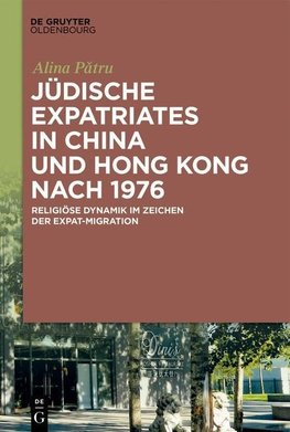 Patru, A: Jüdische Expatriates in China und Hong Kong