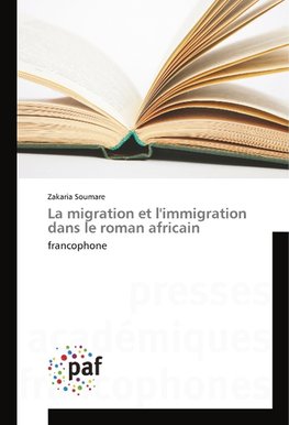 La migration et l'immigration dans le roman africain