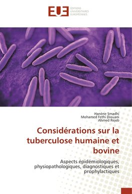 Considérations sur la tuberculose humaine et bovine