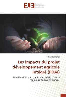 Les impacts du projet développement agricole intégré (PDAI)