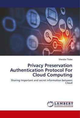 Privacy Preservation Authentication Protocol For Cloud Computing